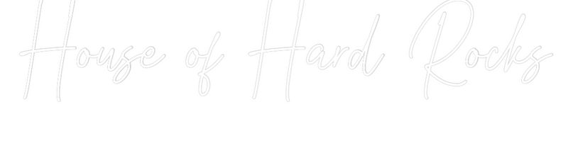 Custom Neon: House of Hard...