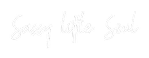 Custom Neon: Sassy little ...