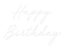Custom Neon: Happy 
Birth...
