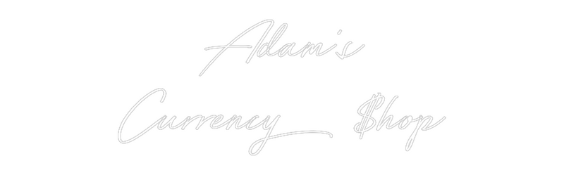 Custom Neon: Adam’s
Curre...