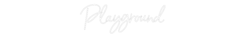 Custom Neon: Playground