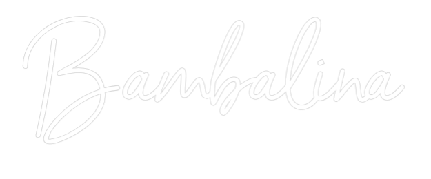 Custom Neon: Bambalina
