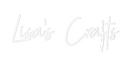 Custom Neon: Lisa's Crafts