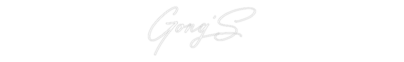 Custom Neon: Gong'S