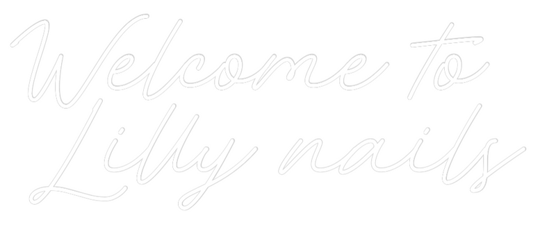 Custom Neon: Welcome to
L...