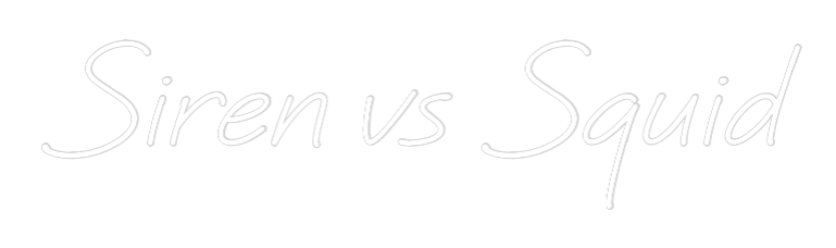 Custom Neon: Siren vs Squid