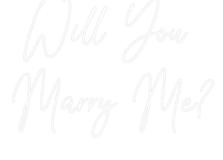 Custom Neon: Will You 
Ma...