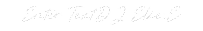 Custom Neon: Enter TextDJ ...