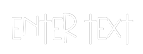 Custom Neon: Enter Text