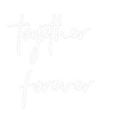 Custom Neon: together 
fo...