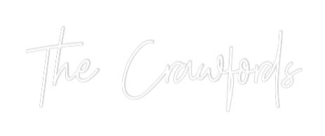Custom Neon: The Crawfords