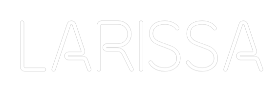Custom Neon: Larissa
