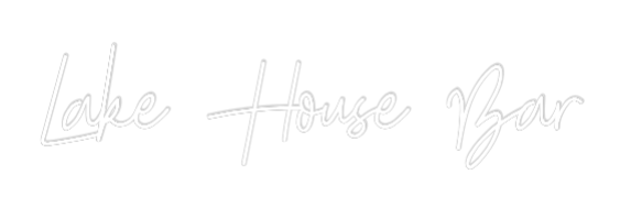 Custom Neon: Lake House Bar