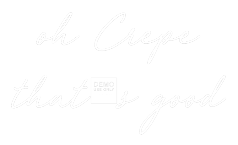 Custom Neon: oh Crepe
tha...