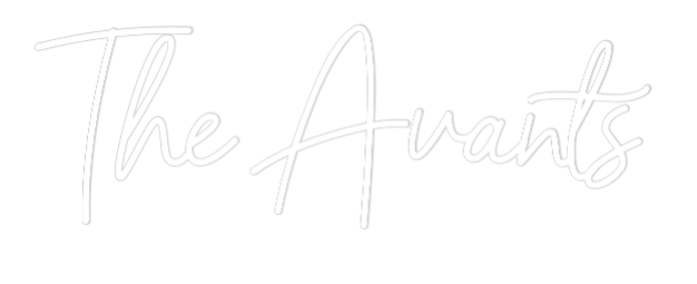 Custom Neon: The Avants
