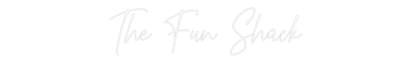 Custom Neon: The Fun Shack