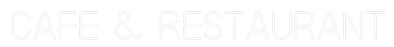 Custom Neon: CAFE & RESTAU...