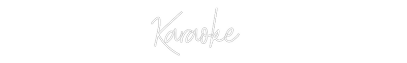 Custom Neon: Karaoke