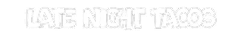 Custom Neon: Late Night Ta...