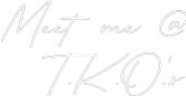 Custom Neon: Meet me @
T....