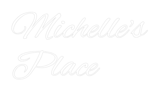 Custom Neon: Michelle's   ...