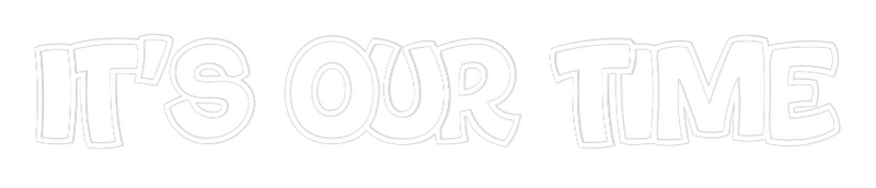 Custom Neon: It’s our time