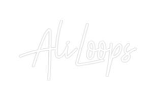 Custom Neon: AliLoops