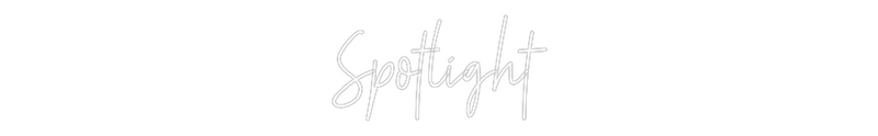 Custom Neon: Spotlight