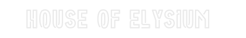 Custom Neon: House of Elys...