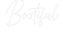 Custom Neon: Bootiful