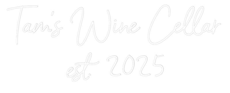 Custom Neon: Tam’s Wine Ce...