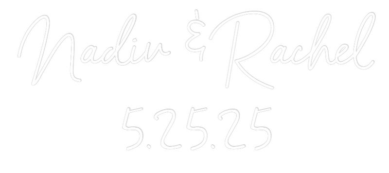 Custom Neon: Nadiv & Rache...