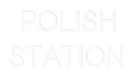Custom Neon:   POLISH
STA...