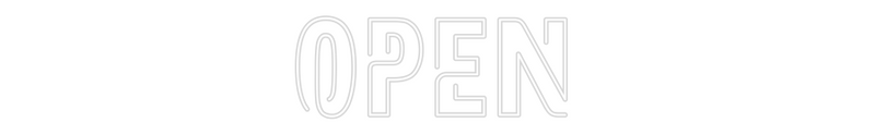 Custom Neon: OPEN