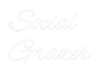 Custom Neon: Social
Grazer