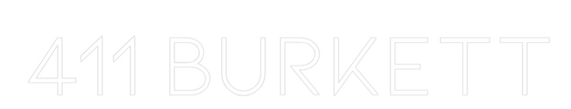 Custom Neon: 411 BURKETT