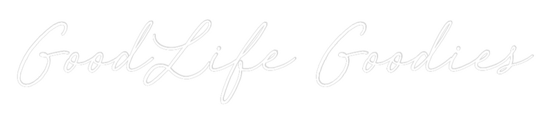Custom Neon: GoodLife Good...