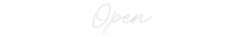 Custom Neon: Open