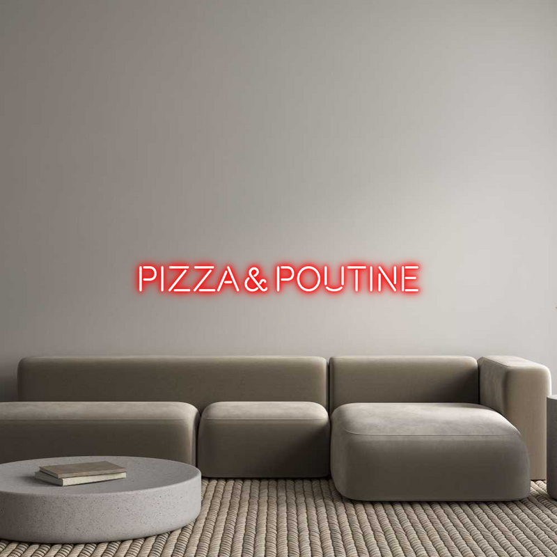 Custom Neon: Pizza & poutine