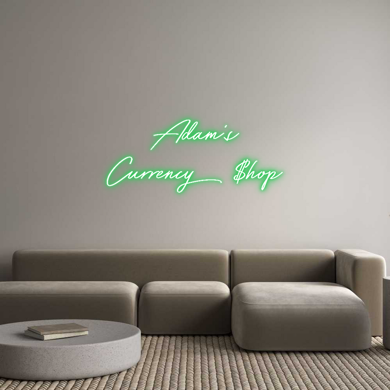 Custom Neon: Adam’s
Curre...