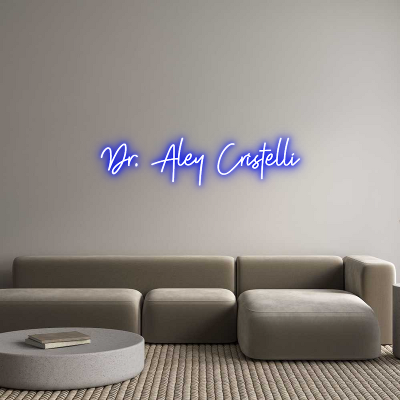Custom Neon: Dr. Aley Cris...