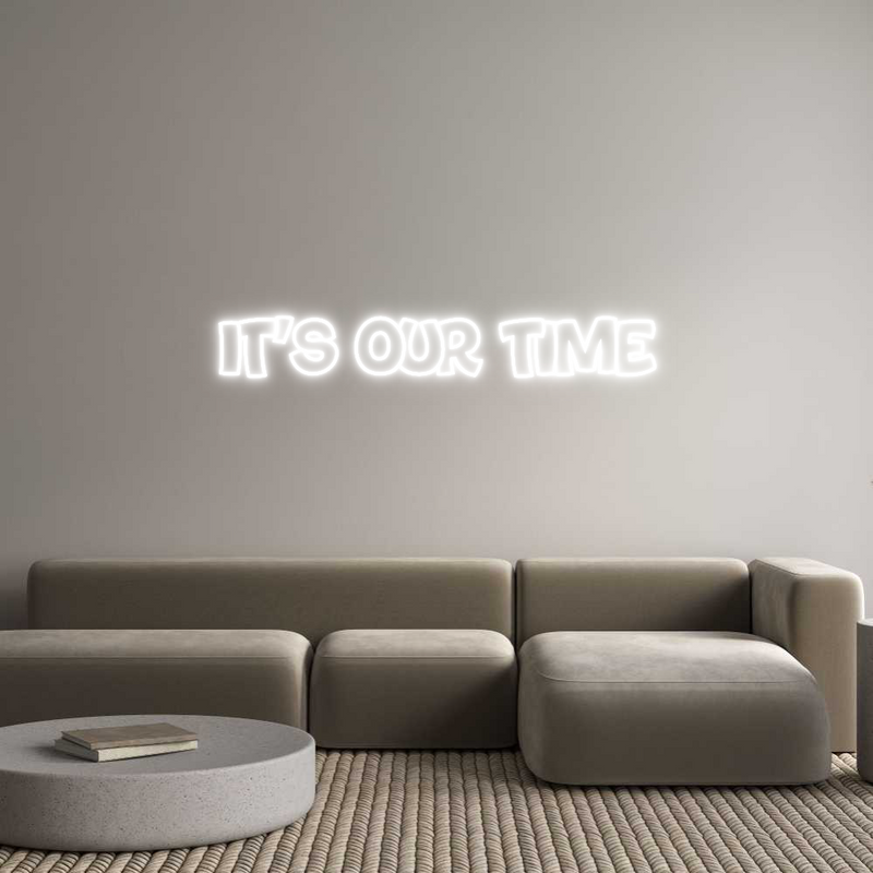 Custom Neon: It’s our time