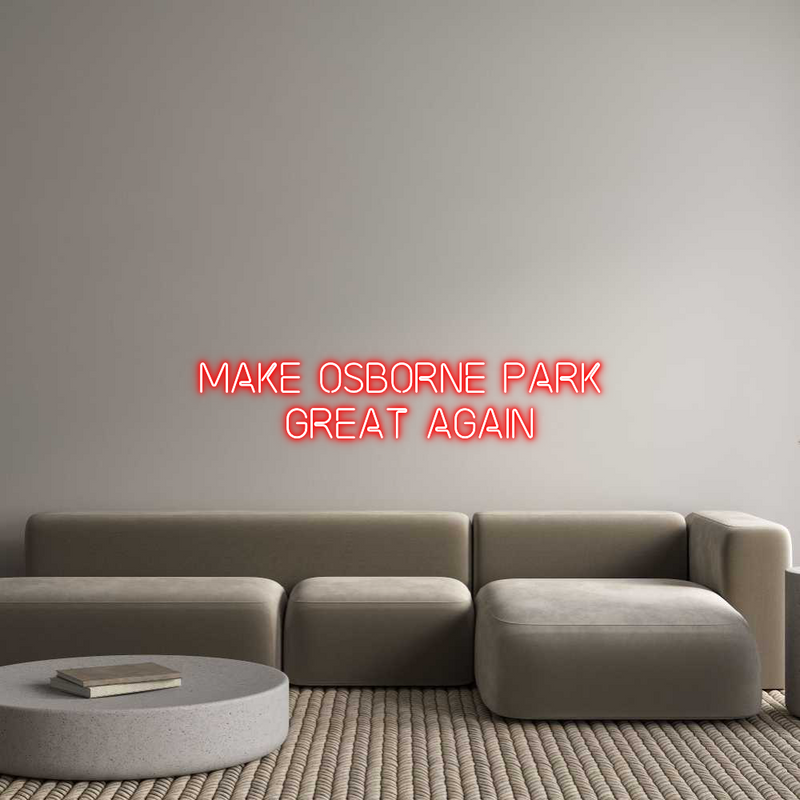 Custom Neon: MAKE OSBORNE ...