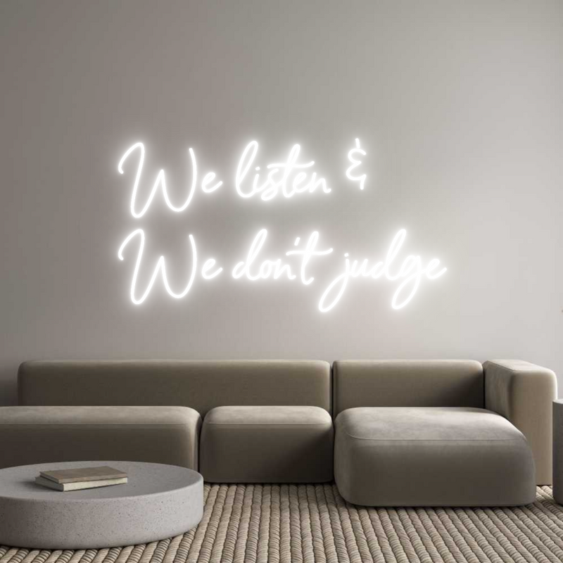 Custom Neon: We listen &
...