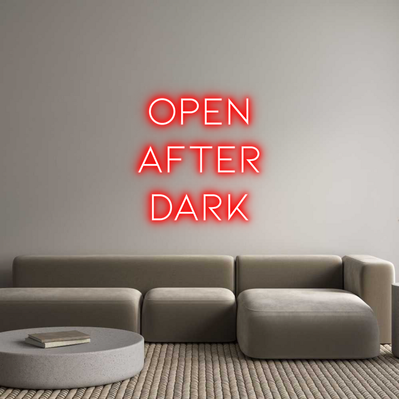 Custom Neon: OPEN
AFTER
...