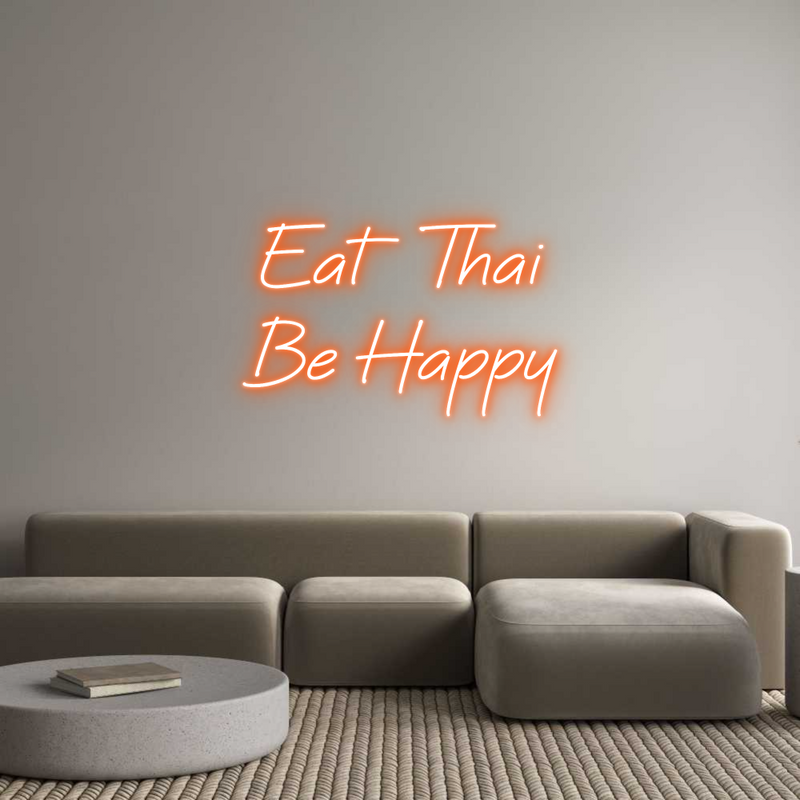 Custom Neon:  Eat Thai 
B...