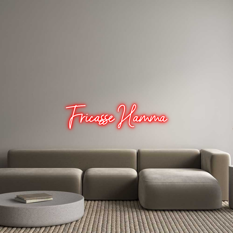 Custom Neon: Fricasse Hamma