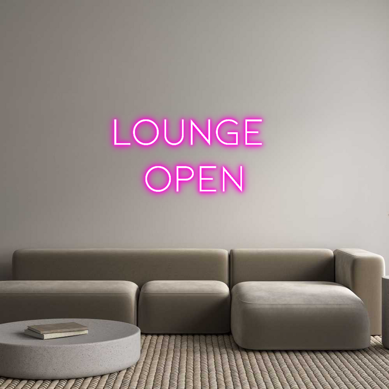 Custom Neon: LOUNGE 
OPEN
