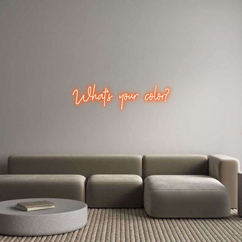 Custom Neon: What's your c...