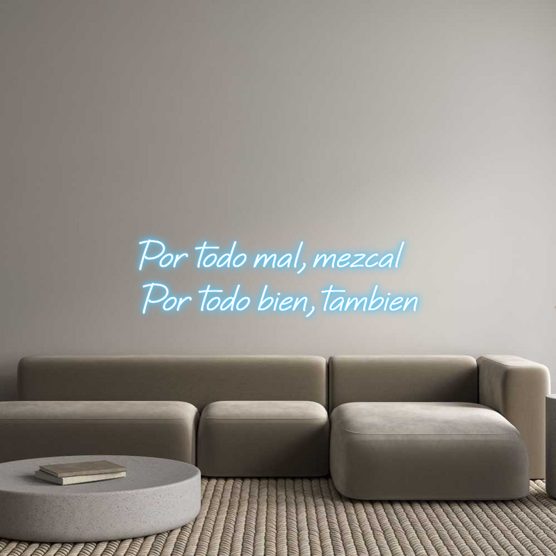 Custom Neon: Por todo mal,...